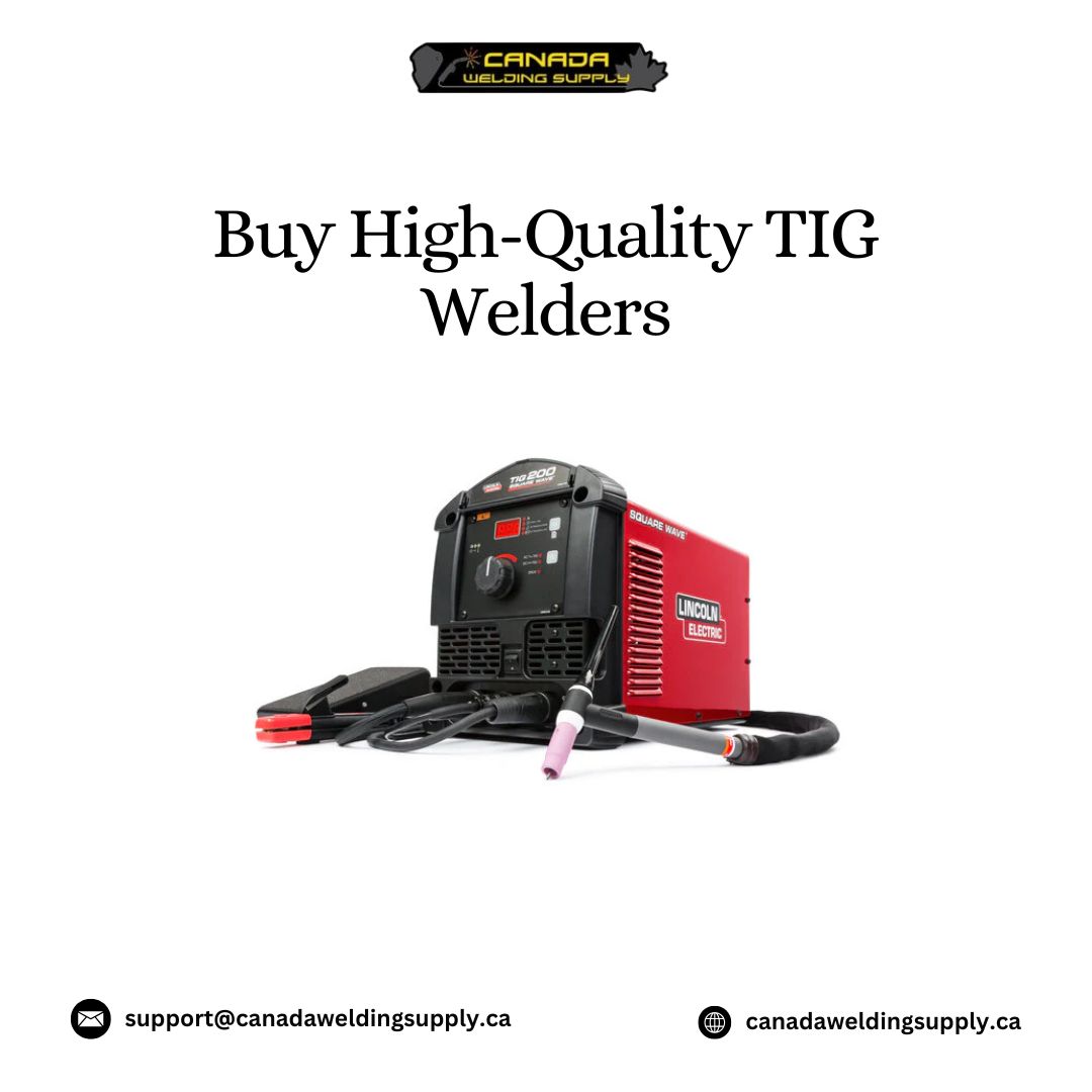 Buy High-Quality Tig Welders | Canada Welding Supply